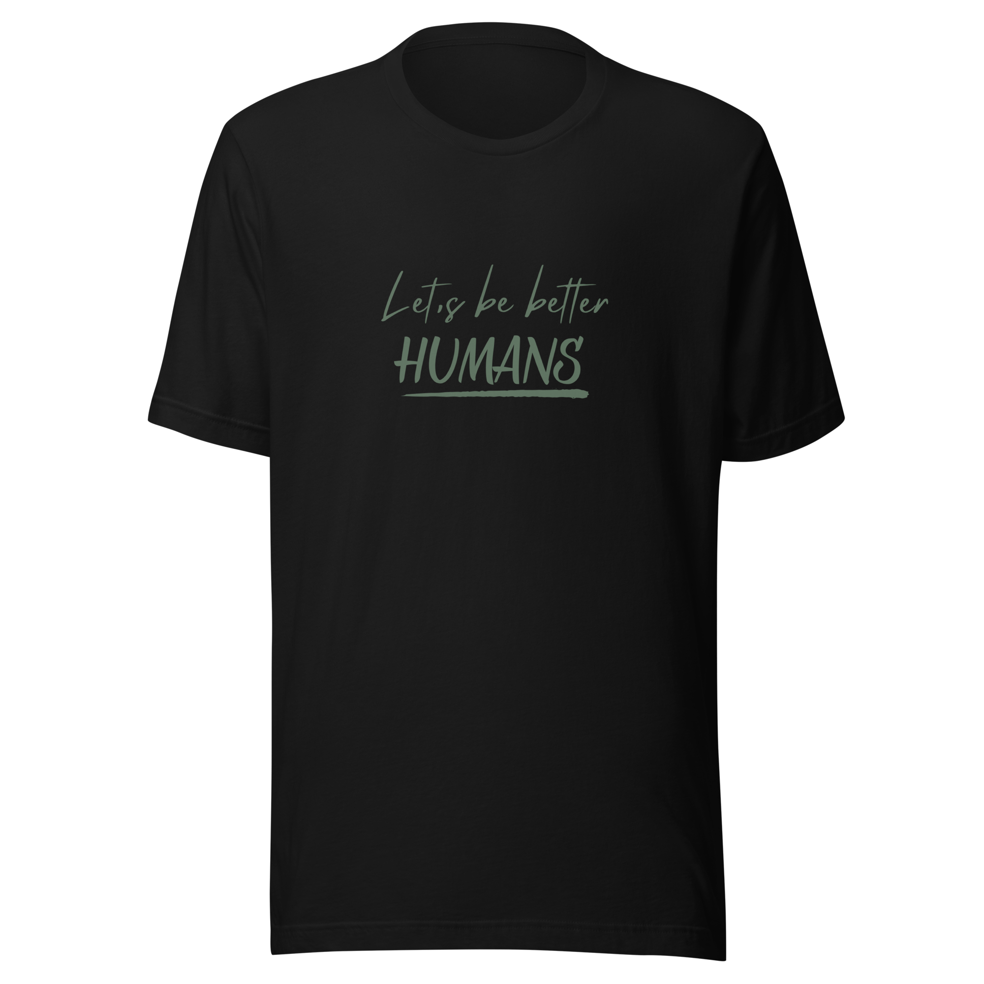 Velmora Let's Be Better Humans black premium cotton unisex motivational minimal graphic t-shirt front view with typography print