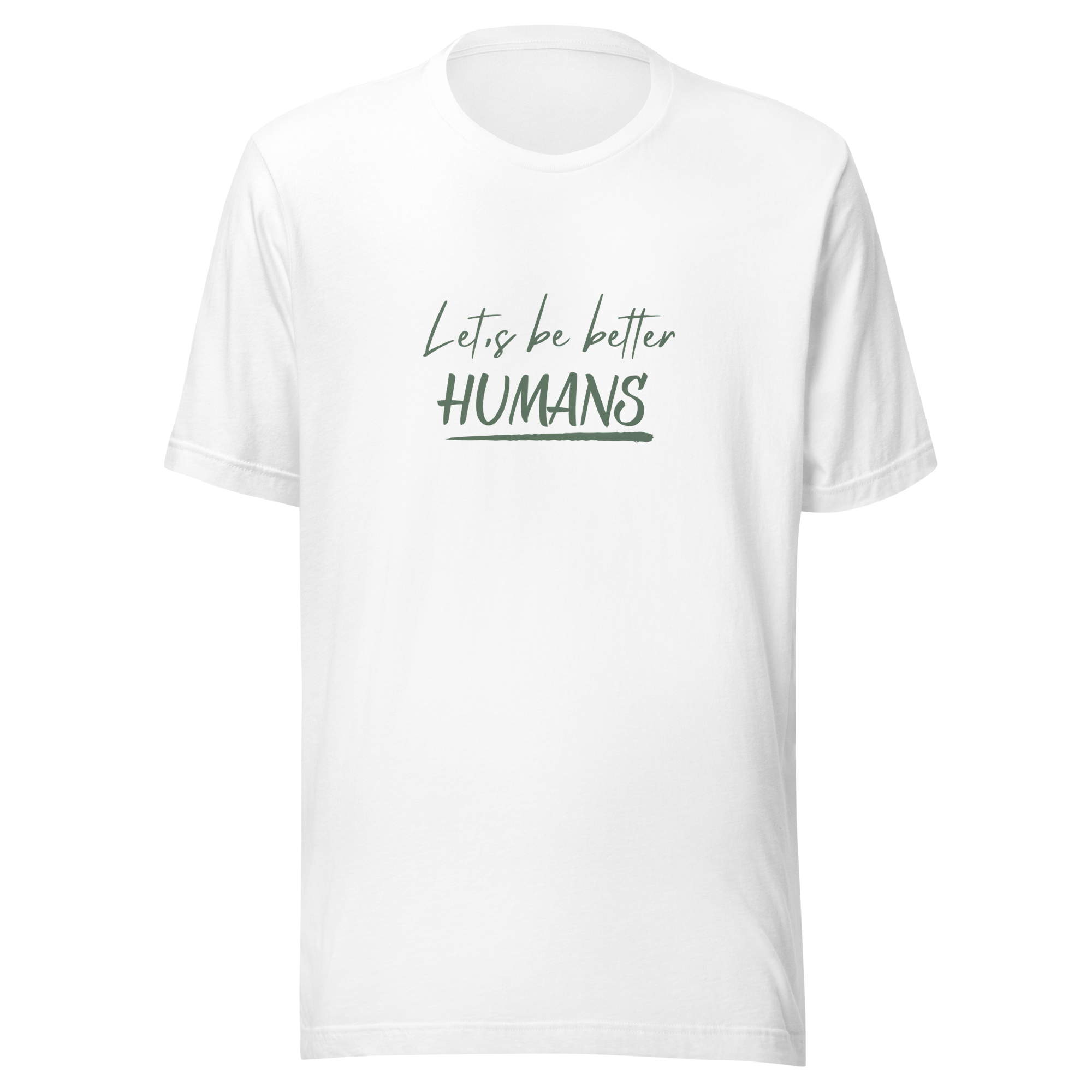 Velmora Let's Be Better Humans white premium cotton unisex minimal motivational graphic t-shirt front print 
